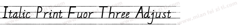 Italic Print Fuor Three Adjust字体转换